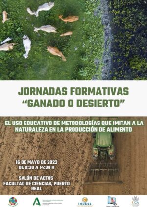 El INDESS organiza la formación para profesionales: Jornadas “Ganado o Desierto”: El uso educativo de metodologías que imitan a la naturaleza en la producción de alimentos
